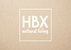 HBX Natural Collection
